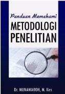 Panduan Memahami Metodologi Penelitian